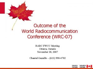 Outcome of the World Radiocommunication Conference WRC07 RABC