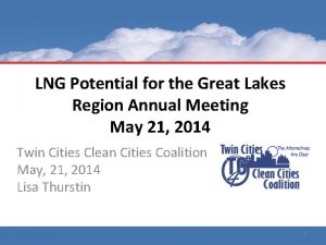 LNG Potential for the Great Lakes Region Annual