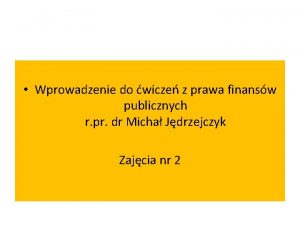 Wprowadzenie do wicze z prawa finansw publicznych r