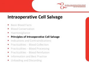 UK CELL SALVAGE ACTION GROUP EDUCATION WORKBOOK Intraoperative