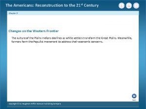 The Americans Reconstruction to the 21 st Century