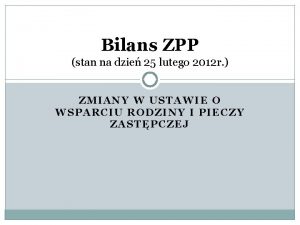 Bilans ZPP stan na dzie 25 lutego 2012