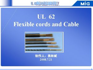 UL 62 Flexible cords and Cable 2008 7