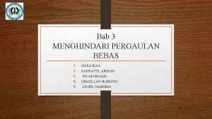 Bab 3 MENGHINDARI PERGAULAN BEBAS 1 2 3