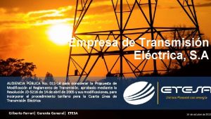 Empresa de Transmisin Elctrica S A AUDIENCIA PBLICA