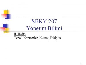 SBKY 207 Ynetim Bilimi II Hafta Temel Kavramlar