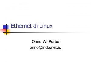 Ethernet di Linux Onno W Purbo onnoindo net