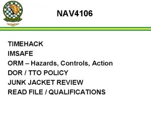 NAV 4106 TIMEHACK IMSAFE ORM Hazards Controls Action