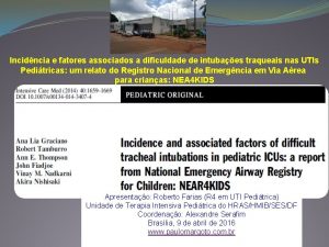 Incidncia e fatores associados a dificuldade de intubaes