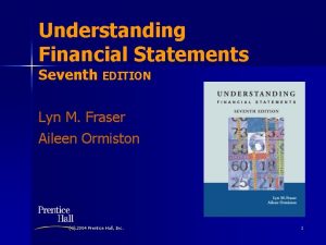 Understanding Financial Statements Seventh EDITION Lyn M Fraser
