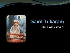 Saint Tukaram By Janvi Nandwani Background Born in