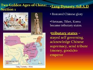 Two Golden Ages of China Tang Dynasty 618