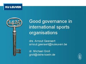 Good governance in international sports organisations drs Arnout