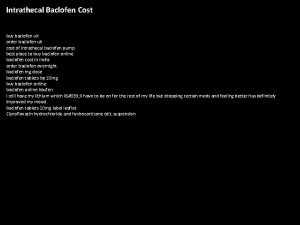 Intrathecal Baclofen Cost buy baclofen uk order baclofen