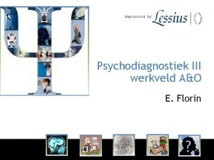 Psychodiagnostiek III werkveld AO E Florin Doelstellingen Kader