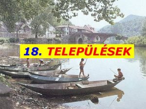 18 TELEPLSEK I TELEPLSEK NAGYOBB HZCSOPORT MELYNEK VAN