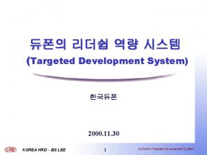 Targeted Development System 2000 11 30 KOREA HRD