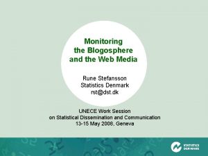 Monitoring the Blogosphere and the Web Media Rune