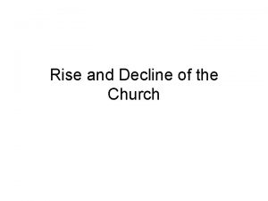 Rise and Decline of the Church Papal Power