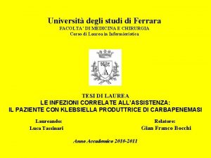 Universit degli studi di Ferrara FACOLTA DI MEDICINA