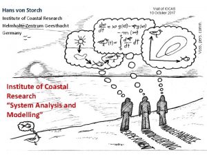 Institute of Coastal Research HelmholtzZentrum Geesthacht Germany Institute