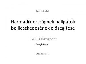 EIA20121 1 6 Harmadik orszgbeli hallgatk beilleszkedsnek elsegtse