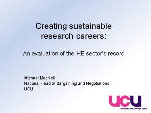 Creating sustainable research careers An evaluation of the