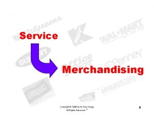 Service Merchandising Copyright 1999 by M Ray Gregg