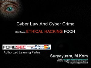 Cyber Law And Cyber Crime Certificate ETHICAL HACKING