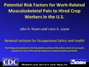 Potential Risk Factors for WorkRelated Musculoskeletal Pain to