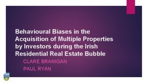 Behavioural Biases in the Acquisition of Multiple Properties