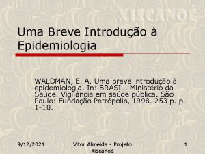 Uma Breve Introduo Epidemiologia WALDMAN E A Uma