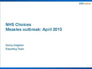 NHS Choices Measles outbreak April 2013 Kenny Deighton