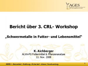 Bericht ber 3 CRL Workshop Schwermetalle in Futter