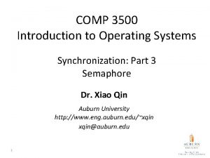COMP 3500 Introduction to Operating Systems Synchronization Part