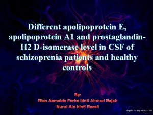 Different apolipoprotein E apolipoprotein A 1 and prostaglandin