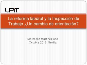 La reforma laboral y la Inspeccin de Trabajo