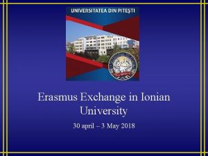 Erasmus Exchange in Ionian University 30 april 3