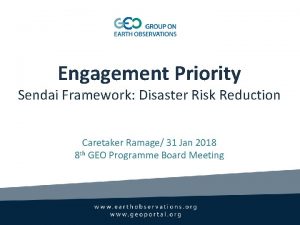 Engagement Priority Sendai Framework Disaster Risk Reduction Caretaker