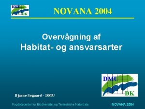 DMU DK NOVANA 2004 Overvgning af Habitat og