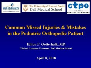 Common Missed Injuries Mistakes in the Pediatric Orthopedic