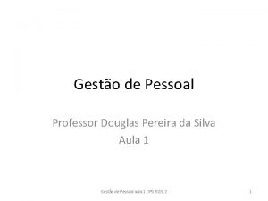 Gesto de Pessoal Professor Douglas Pereira da Silva
