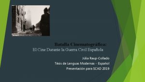 Batalla Cinematogrfica El Cine Durante la Guerra Civil