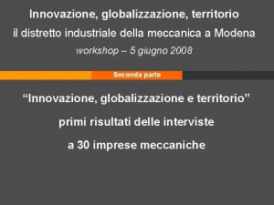 Innovazione globalizzazione territorio il distretto industriale della meccanica