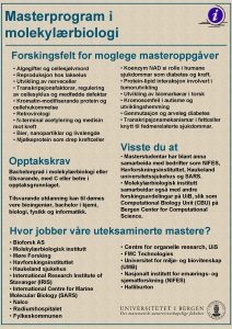 Masterprogram i molekylrbiologi Forskingsfelt for moglege masteroppgver Algegifter