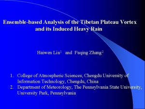 Ensemblebased Analysis of the Tibetan Plateau Vortex and