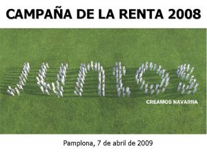 CAMPAA DE LA RENTA 2008 Campaa de la