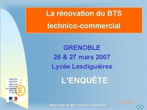 La rnovation du BTS technicocommercial GRENOBLE 26 27