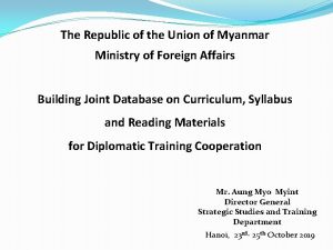 The Republic of the Union of Myanmar Ministry