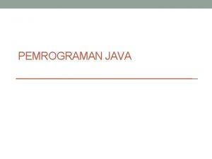 Java diciptakan pada tahun